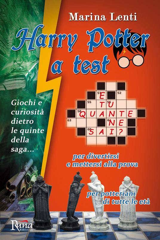 Harry Potter a test. Giochi e curiosità dietro le quinte della saga... - Marina Lenti - copertina