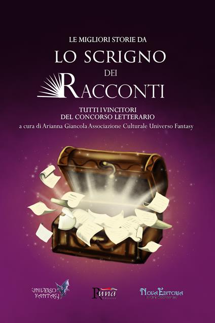 Le migliori storie da Lo Scrigno dei Racconti. Tutti i vincitori del concorso letterario - copertina