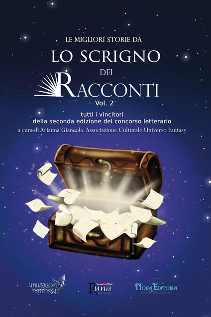 Le migliori storie da Lo Scrigno dei Racconti. Tutti i vincitori della seconda edizione del concorso letterario. Vol. 2 - copertina