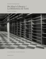 No man's library-La biblioteca di tutti. Ediz. bilingue