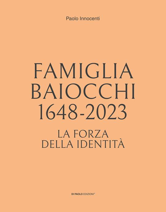 Famiglia Baiocchi 1648-2023 - Paolo Innocenti - copertina