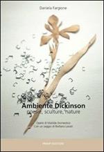 Ambiente Dickinson. Poesie, sculture, nature