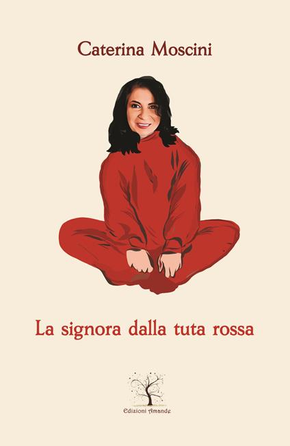 La signora dalla tuta rossa - Caterina Moscini - copertina