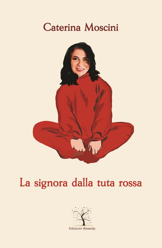 La signora dalla tuta rossa - Caterina Moscini - copertina