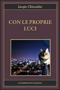 Con le proprie luci - Iacopo Chizzolini - copertina