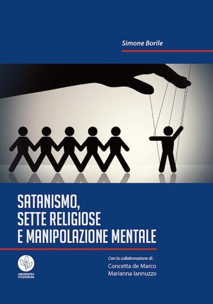 Satanismo, sette religiose e manipolazione mentale - Simone Borile - copertina