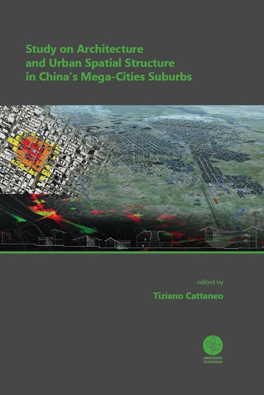 Study on architecture and urban spatial structure in China's mega-cities suburbs - copertina