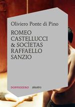 Romeo Castellucci & Socìetas Raffaello Sanzio