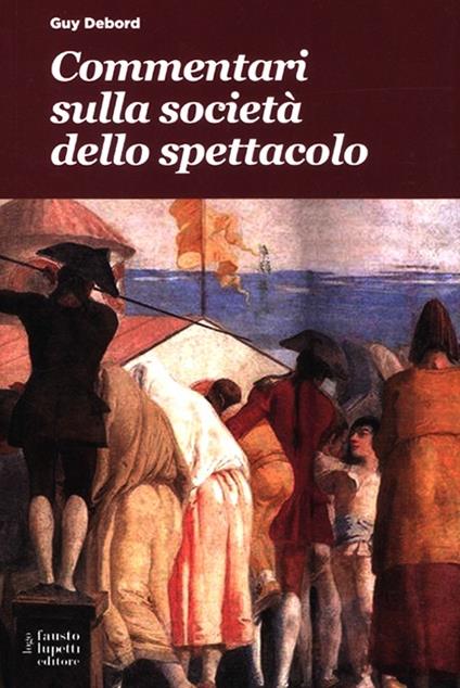 Commentari sulla società dello spettacolo - Guy Debord - copertina