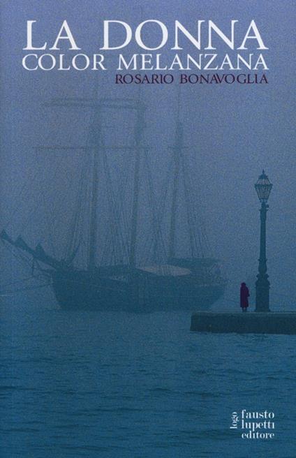 La donna color melanzana - Rosario Bonavoglia - copertina