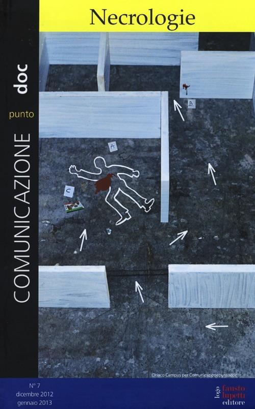 Comunicazionepuntodoc (2013). Vol. 7: Necrologie. - copertina