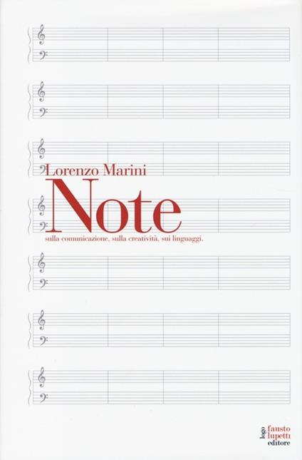 Note, sulla comunicazione, sulla creatività, sui linguaggi - Lorenzo Marini - copertina