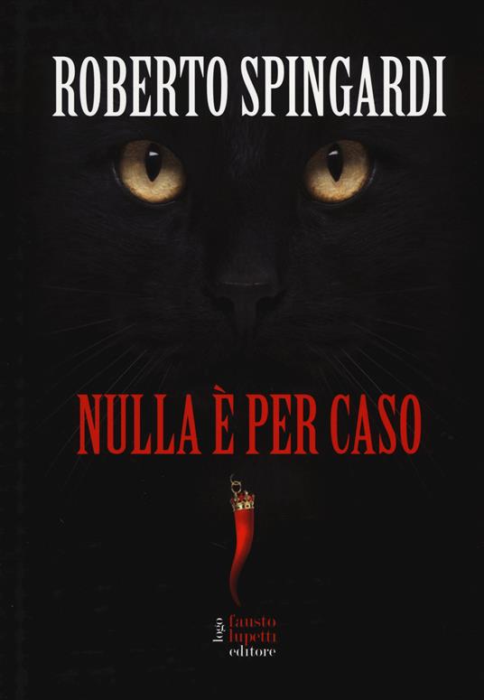 Nulla è per caso - Roberto Spingardi - copertina