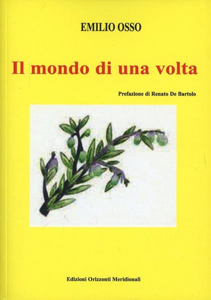 Il mondo di una volta - Emilio Osso - copertina