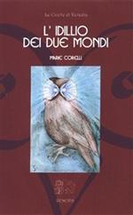 L' idillio dei due mondi