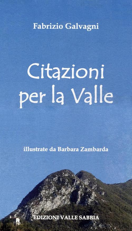 Citazioni per la valle - Fabrizio Galvagni - copertina