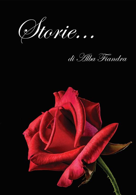 Storie... di Alba Fiandra - Alba Fiandra - copertina
