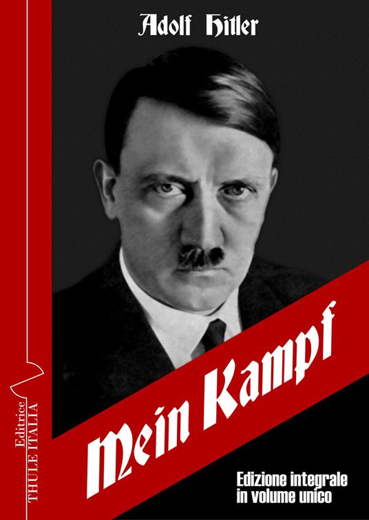 Mein Kampf. Ediz. integrale - Adolf Hitler - copertina