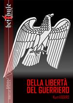 Della libertà del guerriero