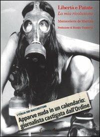 Libertà e patate. La mia rivoluzione - Mariaceleste De Martino - copertina