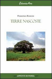 Terre nascoste - Francesco Roncen - copertina