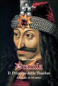 Dracula, il principe delle tenebre, analisi di un mito - Marco Scarponi - copertina