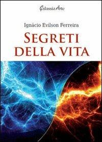 Segreti della vita - Ignácio E. Ferreira - copertina