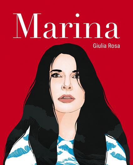 Marina. Vita di Marina Abramovic - Giulia Rosa - copertina