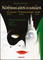Melodrammi giocosi in maschera: Don Giovanni-Il barbiere di Siviglia-Falstaff