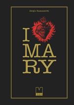 I love Mary. Ediz. illustrata