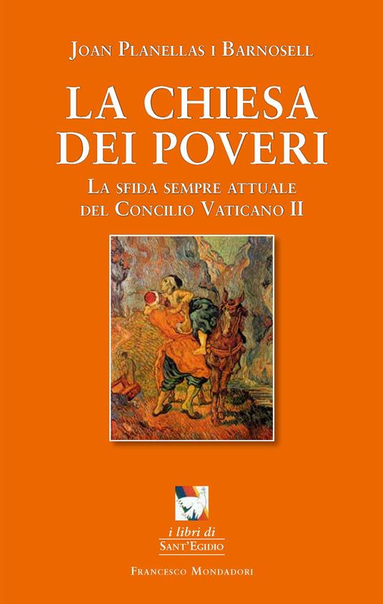 La chiesa dei poveri. La sfida sempre attuale del Concilio Vaticano II - Joan Planellas Barnosell - copertina