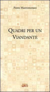 Quadri per un viandante - Pietro Mastromonaco - copertina