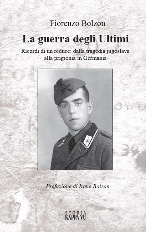 La guerra degli ultimi - Fiorenzo Bolzon - copertina