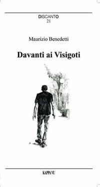 Davanti ai Visigoti - Maurizio Benedetti - copertina