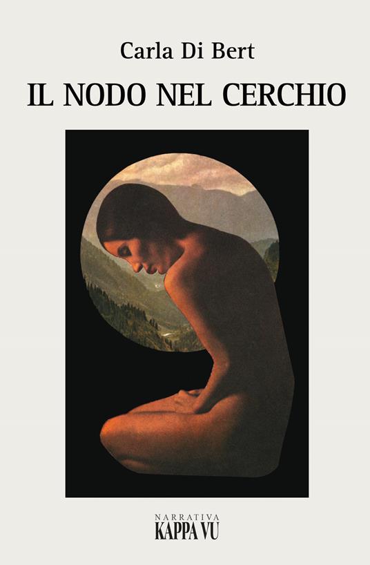 Nodo nel cerchio - Carla Di Nert - copertina