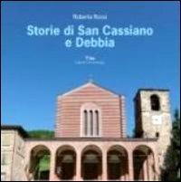 Storie di San Cassiano e Debbia - Roberta Rossi - copertina