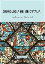 Cronologia dei re d'Italia da Odoacre a Umberto I. Compilata dal professore di storia P. F. durante il regno di Umberto I
