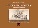 L'Isola Ferdinandea. L’Isola che non c’è
