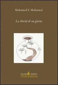 La libertà di un giorno - S. Mohamed Mohamed - copertina