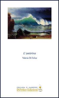 L'antiriva - Valeria Di Felice - copertina