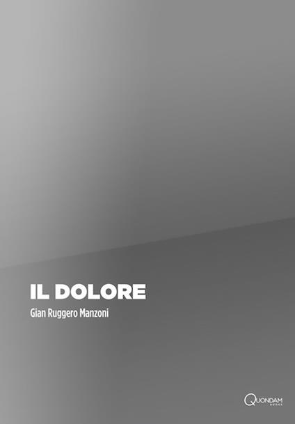 Il dolore - Gian Ruggero Manzoni - ebook