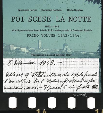 Poi scese la notte. Ediz. critica. Vol. 1: 1943-1945 - Carlo Susara,Morando Perini,Damiano Scalvini - copertina