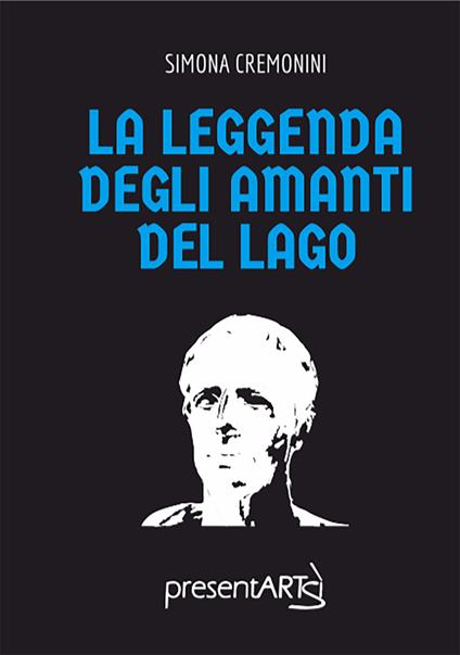 La leggenda degli amanti del lago - Simona Cremonini - copertina