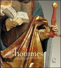 Des saints et des hommes. L'images des saints das les Alpes occidentales à la fin du Moyen Âge. Ediz. illustrata - copertina