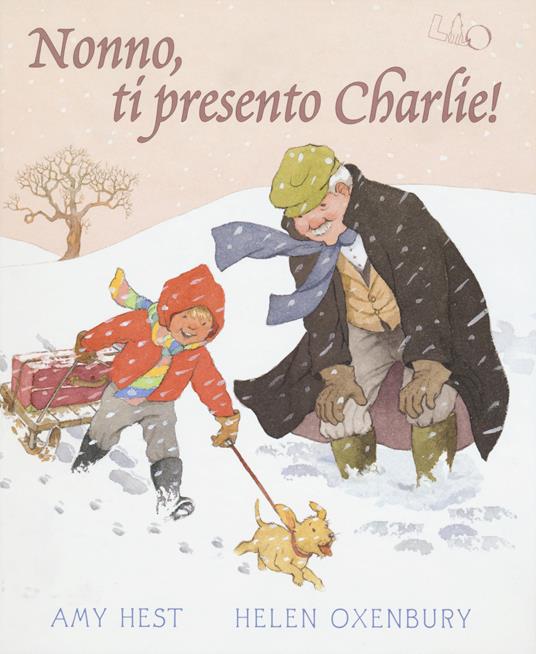 Nonno, ti presento Charlie! Ediz. illustrata - Amy Hest,Helen Oxenbury - copertina