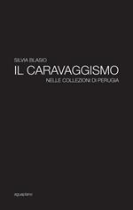 Il caravaggismo nelle collezioni di Perugia