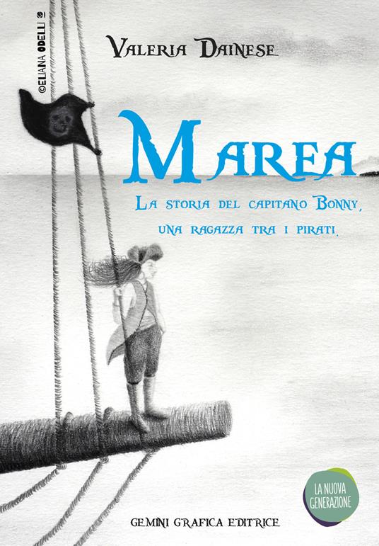 Marea. La storia del capitano Bonny, una ragazza tra i pirati - Vanessa Nuvola - copertina
