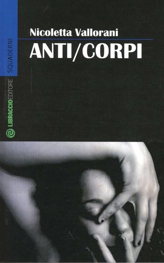 Anti/Corpi - Nicoletta Vallorani - copertina