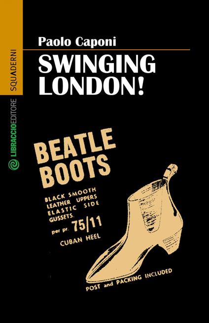 Swinging London! - Paolo Caponi - ebook