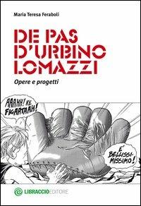 De Pas D'Urbino Lomazzi. Opere e progetti - Maria Teresa Feraboli - copertina